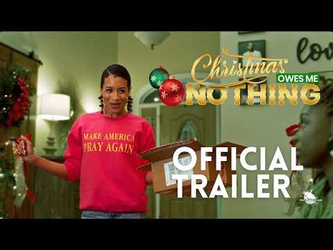 Christmas Owes Me Nothing - Official Trailer
