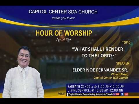 Sabbath Worship | Capitol Center Seventh-Day Adventist Church