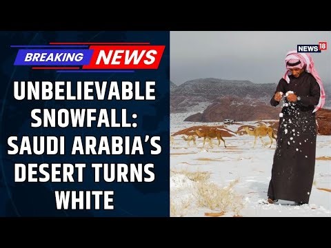Snow in Saudi Arabia! Rare Snowfall Blankets Tuwaiq Mountains, Residents Stunned | Weather Shock
