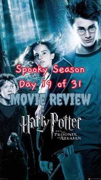 Harry Potter and the Prisoner of Azkaban Day 19 of 31 #harrypotter #spookyseason #movie #review #fyp