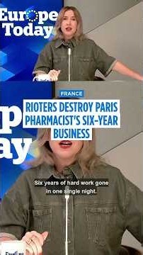 'Everything is destroyed,' Paris pharmacy owner says after protests