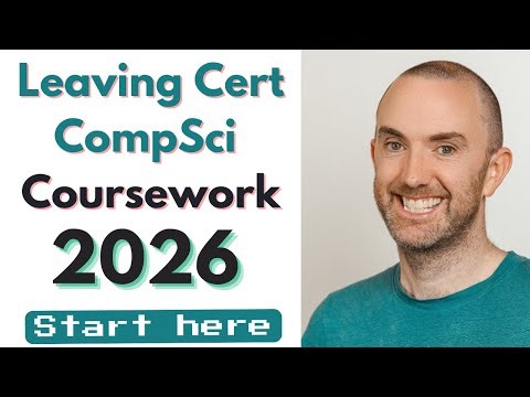 The ENTIRE Leaving Cert CS Coursework Explained (Before You Start)