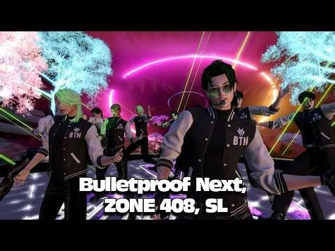 Bulletproof Next, Zone 408, SL