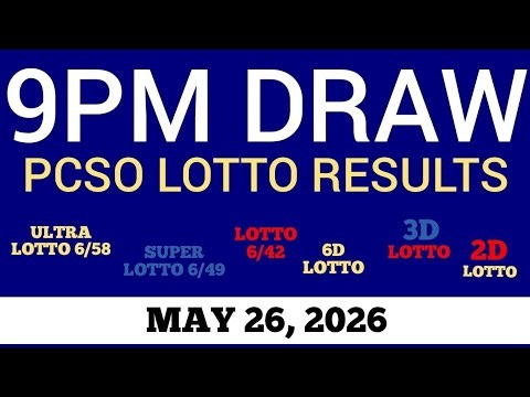 Lotto Result Today 9pm Draw May 26, 2026 Swertres Ez2 PCSO Live Result