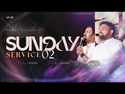 SUNDAY SERVICE - 02 (26-04-2026)​​ | DAVIDSAM JOYSON | PAULSAM JOYSON | FGPC NAGERCOIL