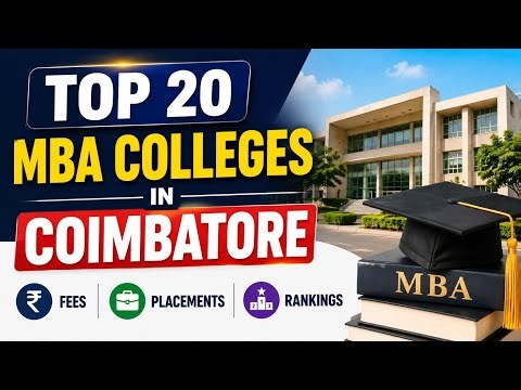 Top MBA Colleges in Coimbatore : Fees, Placements & Rankings, Best MBA Colleges in Coimbatore