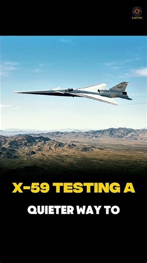 NASA X-59 Quiet Supersonic - 38 Flights Turning Boom Into Thump