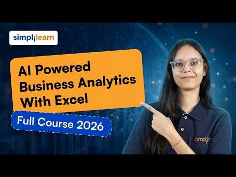 AI Powered Business Analytics With Excel Full Course | Excel For Business Analytics | Simplilearn