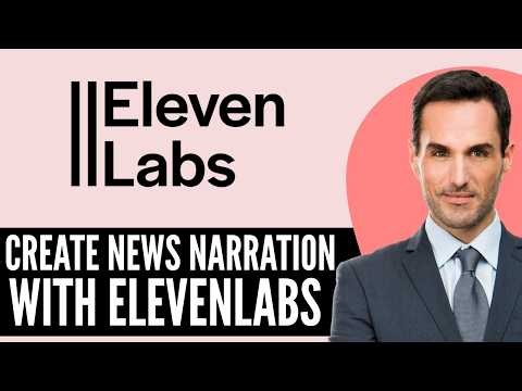 How to Create News Narration with ElevenLabs (2026) Step-by-Step Full Guide