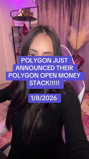 POLYGON JUST ANNOUNCED THEIR POLYGON OPEN MONEY STACK!!!!! 1/8/2026 #fyp #crypto #polygon