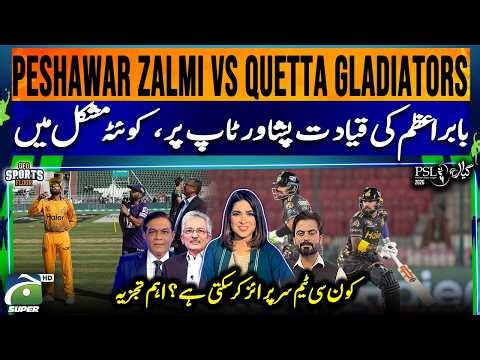 Peshawar Zalmi vs Quetta Gladiators: Babar Azam Leads Zalmi to Top Spot | Full Analysis | Geo Super