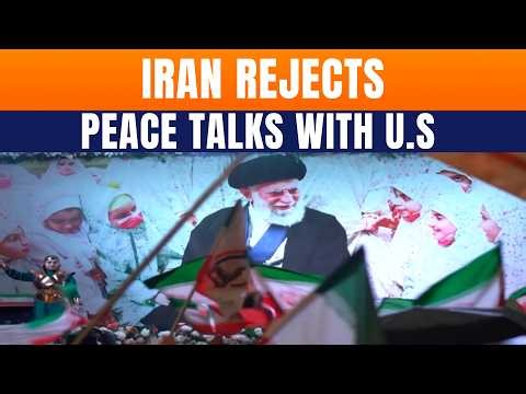 Iran-US Peace Talks LIVE: Iran Rejects U.S Peace Talks As Trump Issues Fresh Military Threat | News9
