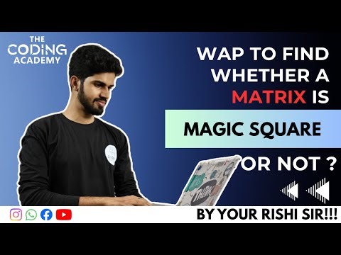 MAGIC SQUARE MATRIX IN 10MINS ‼️ I JAVA | CODING | BY RISHI SIR | #thecodingacademy