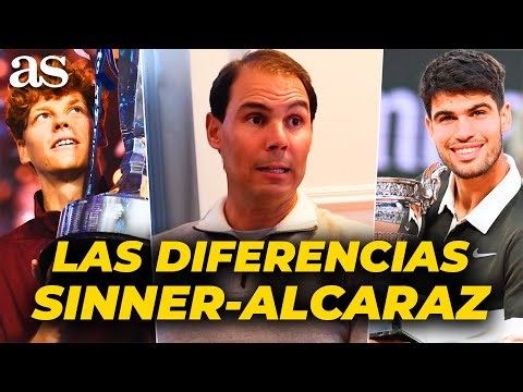 RAFA NADAL enumera las PRINCIPALES DIFERENCIAS del juego de ALCARAZ y SINNER