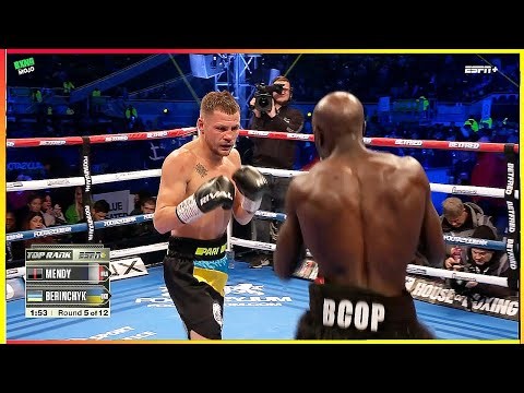Denys Berinchyk (Ukraine) vs Yvan Mendy (France) - Boxing Highlights HD