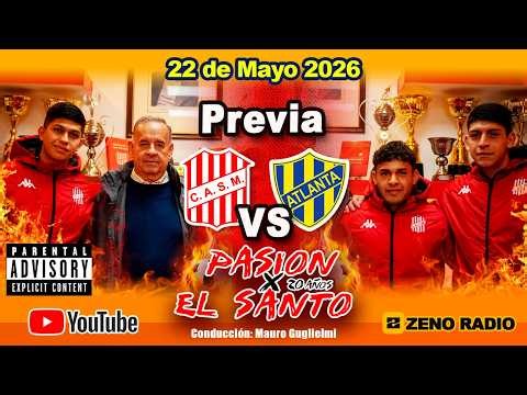 Pasión por el Santo en VIVO - 22 de Mayo 2026