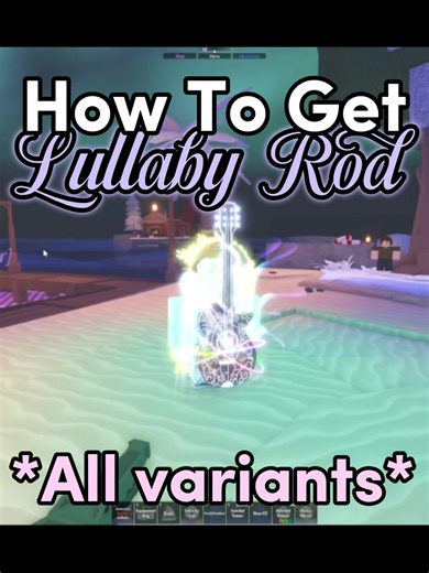How to unlock lullaby rod and all the variants in fisch! #roblox #fisch #tutorial #fyp #viral