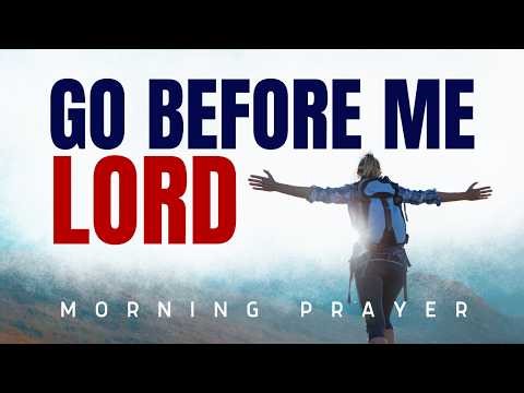 Receive Today What God Has Already Prepared for You | Morning Prayer