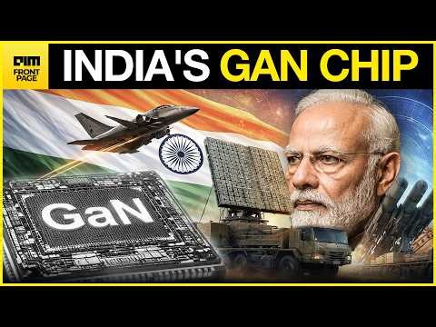 BREAKING: India's Semiconductor GaN Chip Ends Import Dependence for 5G, EVs, and Defence