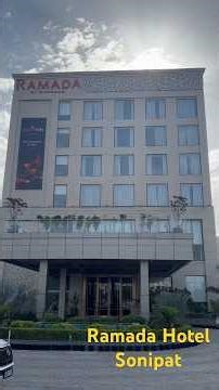 Unlimited Breakfast Buffet @ Rs.750/- in Ramada Hotel,Sonipat