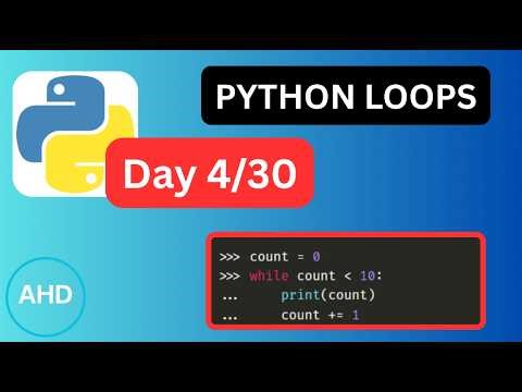 Python Loops (Day 4) - Made Simple