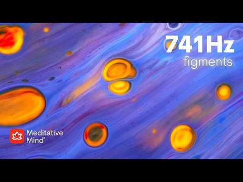 741 Hz | REMOVE Toxins | Spiritual DETOX | CLEANSE Aura | "Figments"