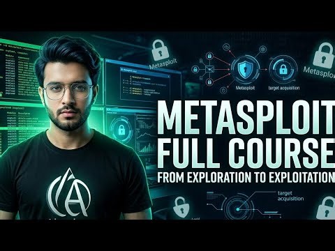 Metasploit Full Course for Beginners | Ethical Hacking & Cybersecurity (2026)