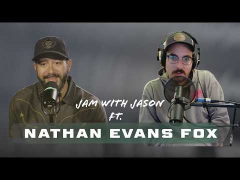 Nathan Evans Fox- Jam w/Jason Interview - CDF Music Group