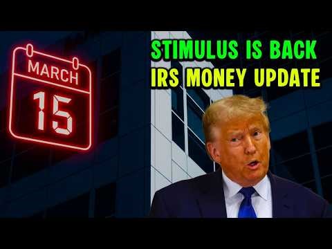 IRS Update — Stimulus Payments Start March 15 Eligibility Details