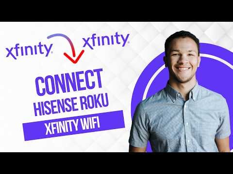 How To Connect Xfinity WiFi to Hisense Roku TV (Best Method)
