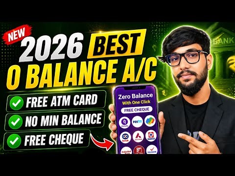 Best Zero Balance Bank Account | Zero Balance Bank Account Opening Online -0 Balance Account Opening