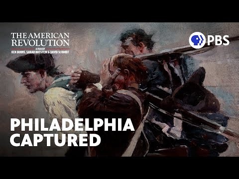 The British Capture Philadelphia & The Battle of Germantown | The American Revolution | PBS