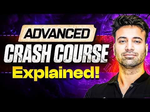 Advanced Crash Course for JEE 2026 Explained 🔥