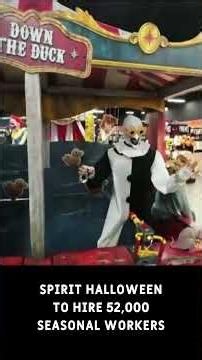 Spirit Halloween to hire 52,000 seasonal workers