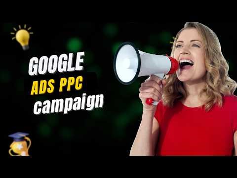 Google Ads PPC Campaign Tutorial 2026 | Step-by-Step Guide for Beginners