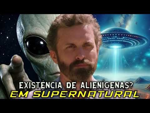 Será que Há Alienígenas no Universo da Série de Supernatural