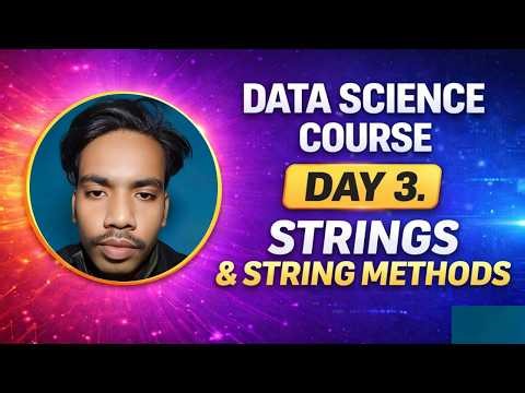 Day 3: Python Strings & String Methods | Indexing, Slicing, upper, lower, split, replace & f-strings