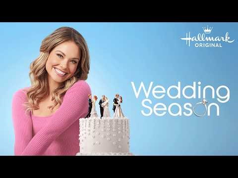 Wedding Season | Hallmark Movies - Casey Deidrick & Stephanie Bennett