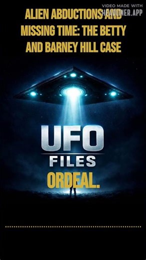 Alien Abductions and Missing Time: The Betty and Barney Hill Case | UFO Files