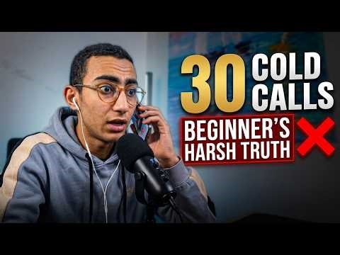 I made 30 cold calls as a complete beginner; here is what happened
