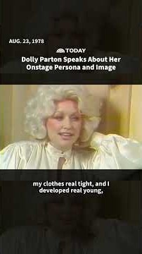 Dolly Parton Speaks About Her Onstage Persona and Image