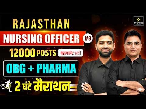 Rajasthan Nursing Officer #8 | OBG & Pharma | Most Imp Questions for Exam | Utkarsh Nursing Classes