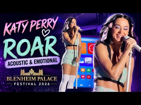 Katy Perry's Emotional Acoustic 'Roar' Performance at Blenheim Palace Festival 🤍 | Live 2026