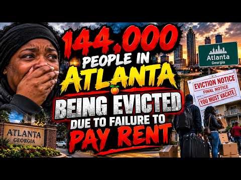 144,000 Evictions filed in Atlanta leaving thousands of families in the streets
