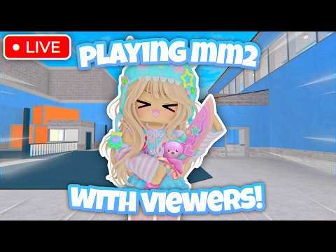 🔴LIVE!! PLAYING MM2 W VIEWERS!! | ROBLOX
