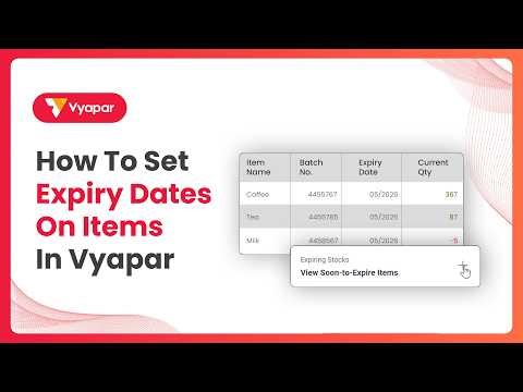 How to Track Item Expiry Dates in Vyapar App | Simple Step‑by‑Step Guide