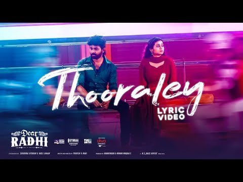 Dear Radhi – Thooraley Lyrical Video Song | Praveen K Mani | M. S. Jones | Saravana Vickram | Hasli