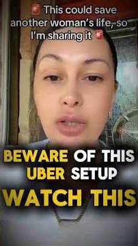 🚨This Uber Safety Measure Can Save Your Life.....