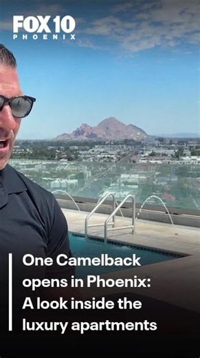 One Camelback luxury apartments open in Phoenix | FOX 10 Phoenix