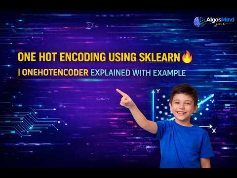 One Hot Encoding using Sklearn 🔥 OneHotEncoder Explained with Example